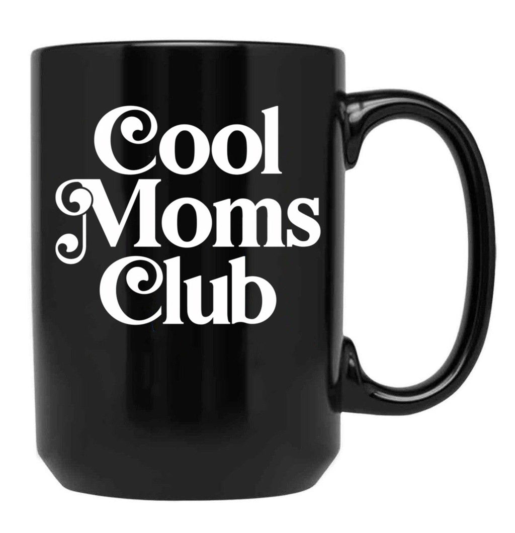 Cool Moms Club (3) Black Coffee Mug, Gift Coffee Mug