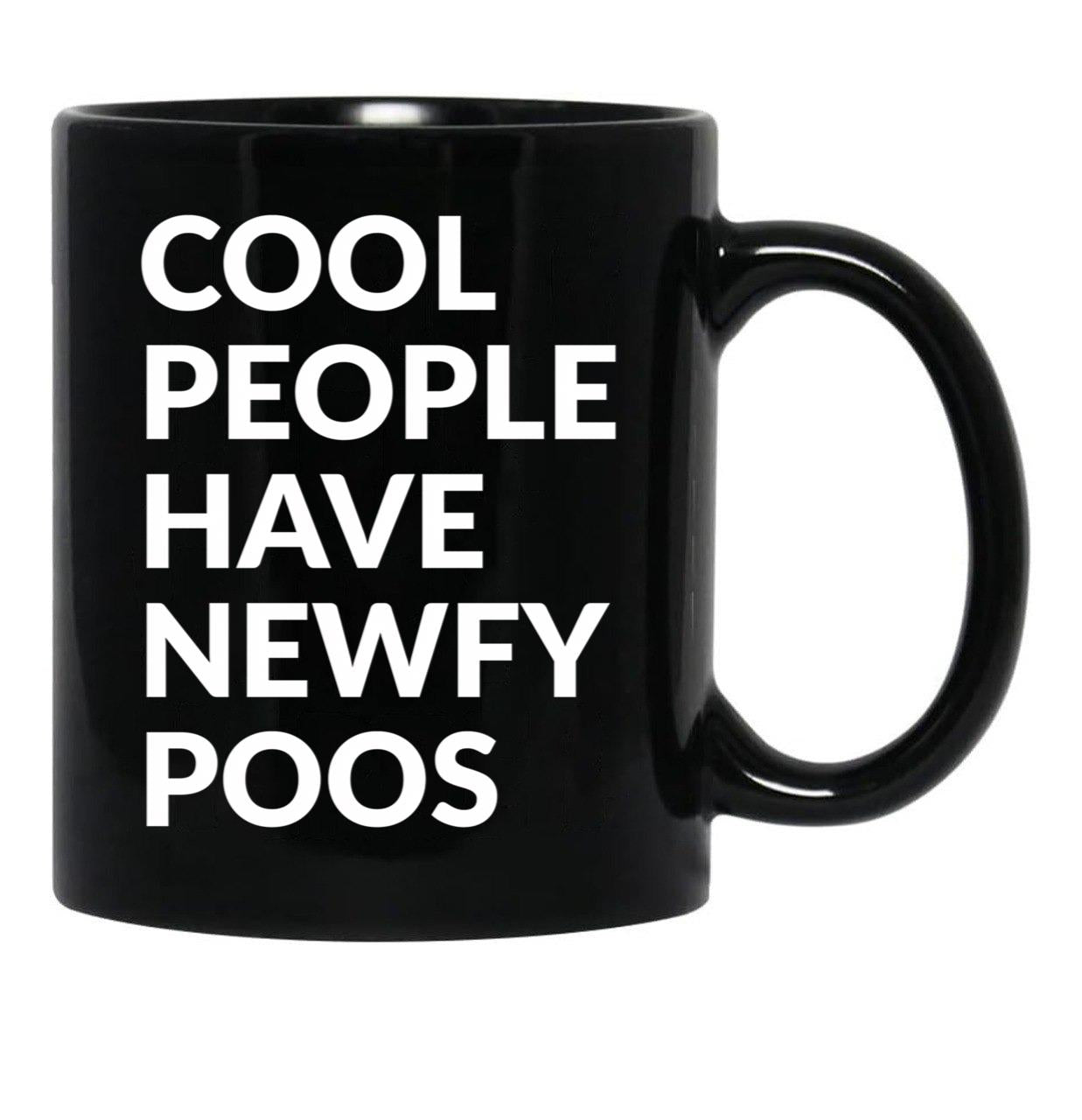 Cool People Have Newfypoos Cute Newfypoo Dog Gift Black Coffee Mug, Gift Coffee Mug - Black