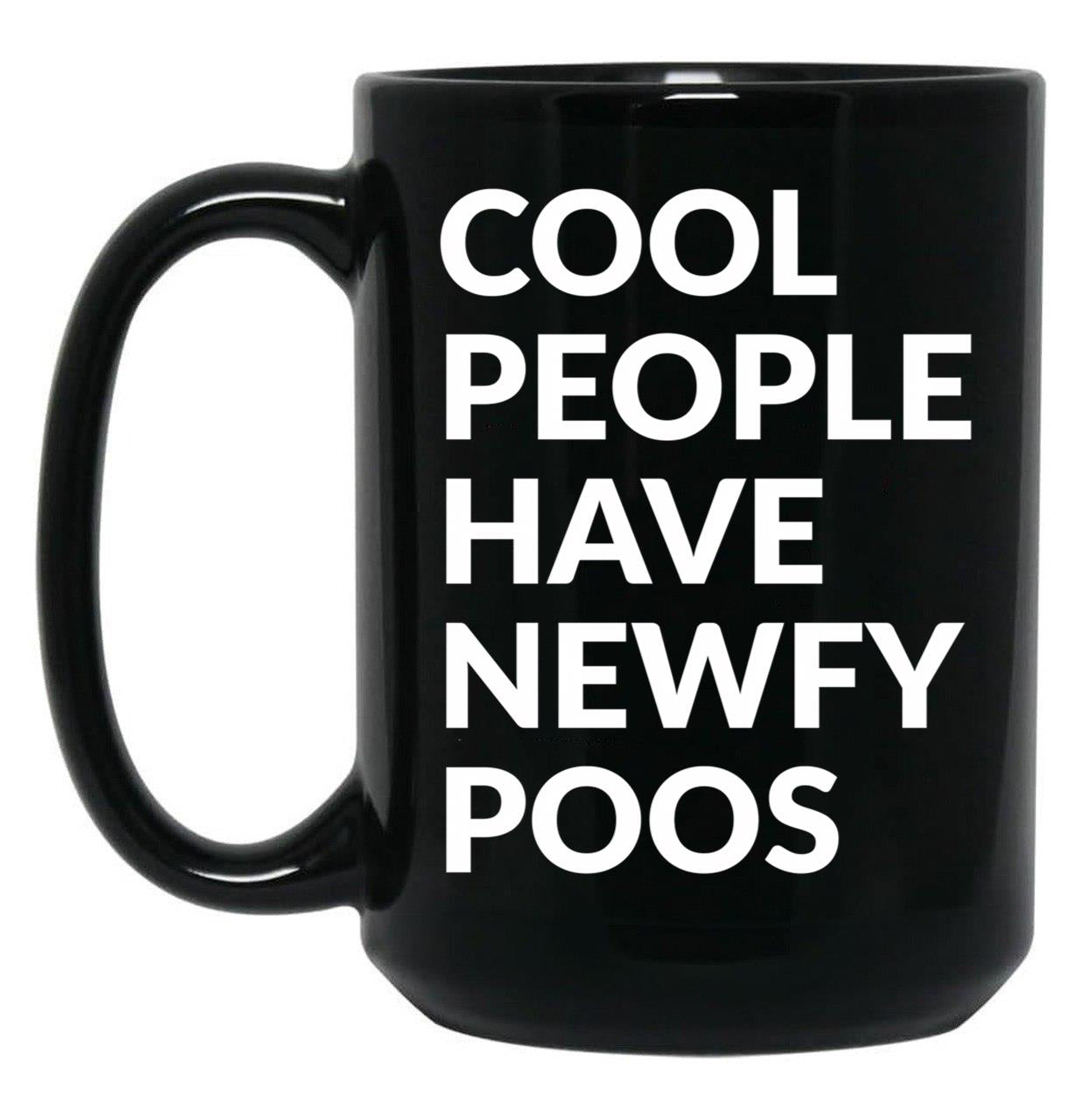 Cool People Have Newfypoos Cute Newfypoo Dog Gift Black Coffee Mug, Gift Coffee Mug