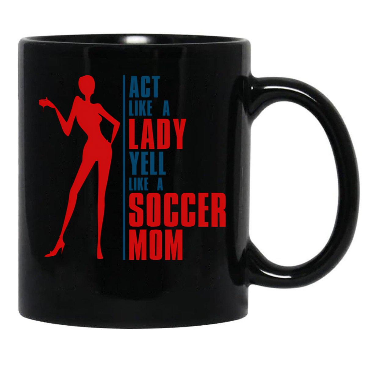 Cool Sexy Soccer Mom Shirt World Cup Cool Quote Saying Black Coffee Mug, Gift Coffee Mug - Black