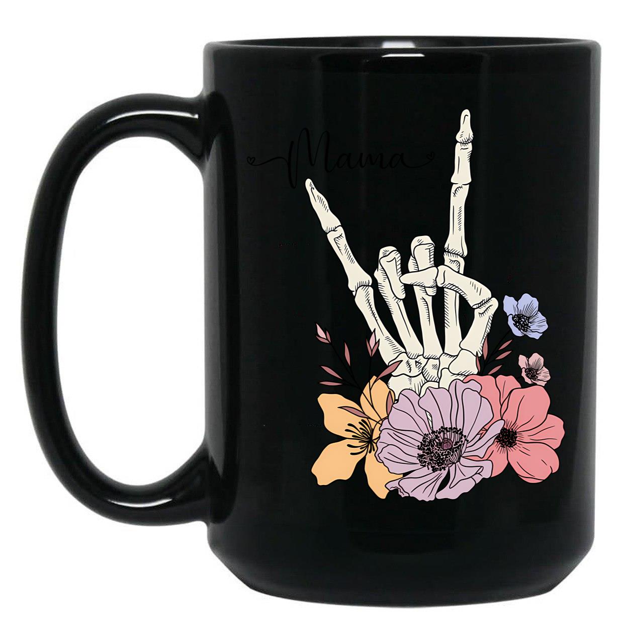 Cool Skeleton Mama With Flowers Black Coffee Mug, Gift Coffee Mug