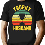 Cool Vintage Trophy Husband Birthday Shirt Groom Gift From Wife Bride T Shirt T-Shirt for Men & Women, T-Shirts Graphic Tee - Black