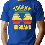Cool Vintage Trophy Husband Birthday Shirt Groom Gift From Wife Bride T Shirt T-Shirt for Men & Women, T-Shirts Graphic Tee - Blue