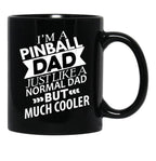 Cooler Pinball Dad Funny Pinball Black Coffee Mug, Gift Coffee Mug - Black