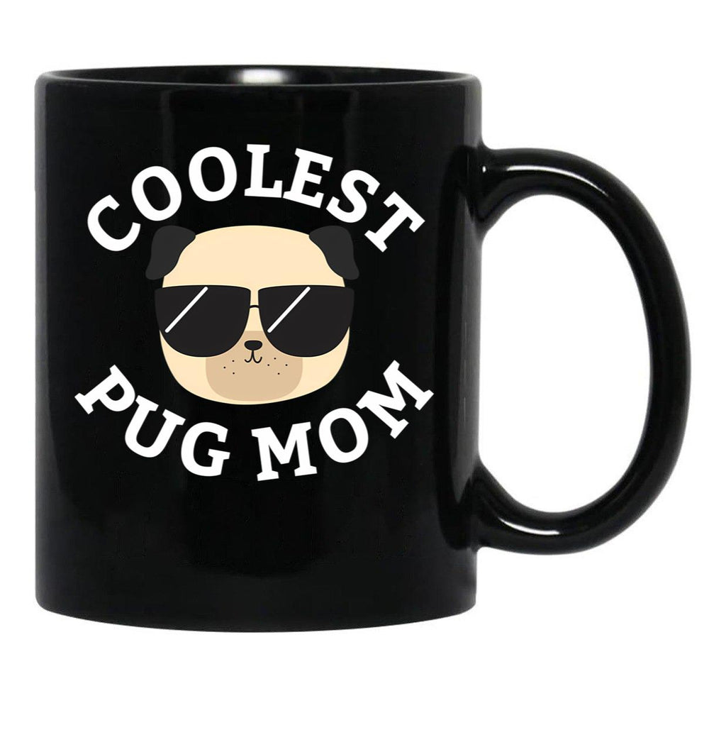 Coolest Pug Mom Black Coffee Mug, Gift Coffee Mug - Black