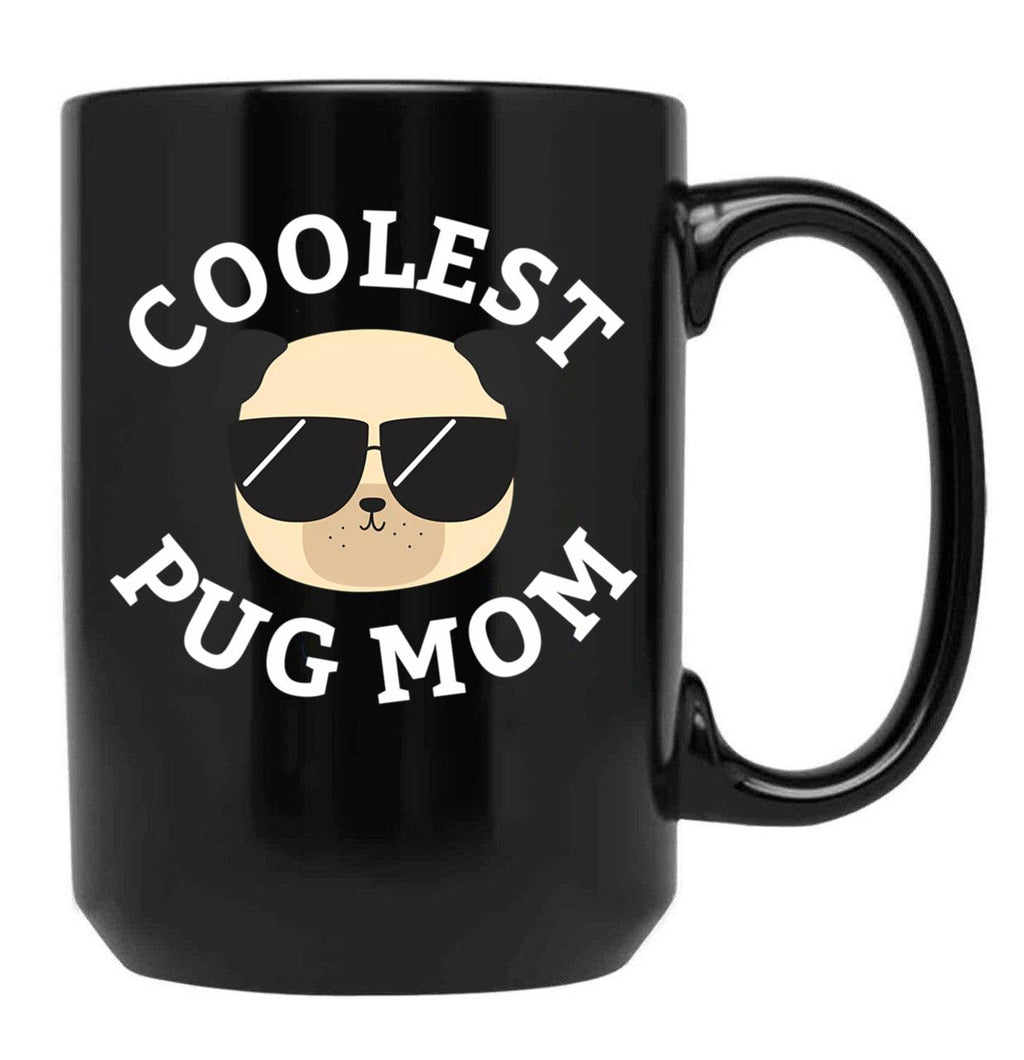 Coolest Pug Mom Black Coffee Mug, Gift Coffee Mug