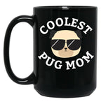 Coolest Pug Mom Black Coffee Mug, Gift Coffee Mug