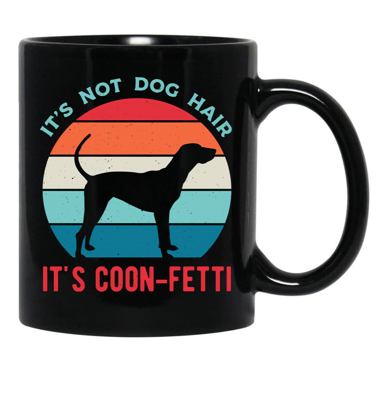 Coonhound Funny Black Coffee Mug, Gift Coffee Mug - Black