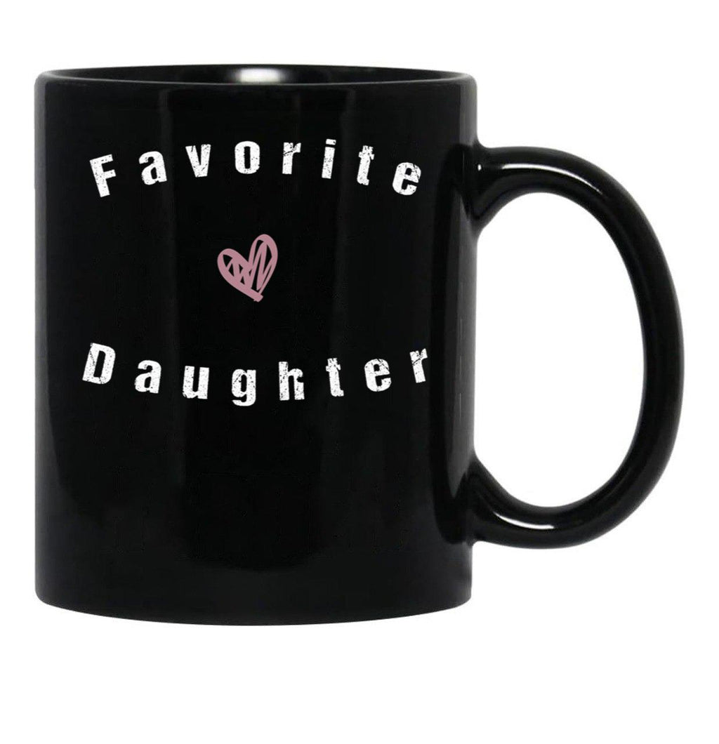 Favorite Daughter Funny Daughter Daughter Gift Family Reunion Birthday Gift Daughtercollege Sister Black Coffee Mug - Black