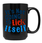 Funny Hubie Halloween Mom Its Not Going To Lick Itself Black Coffee Mug, Gift Coffee Mug