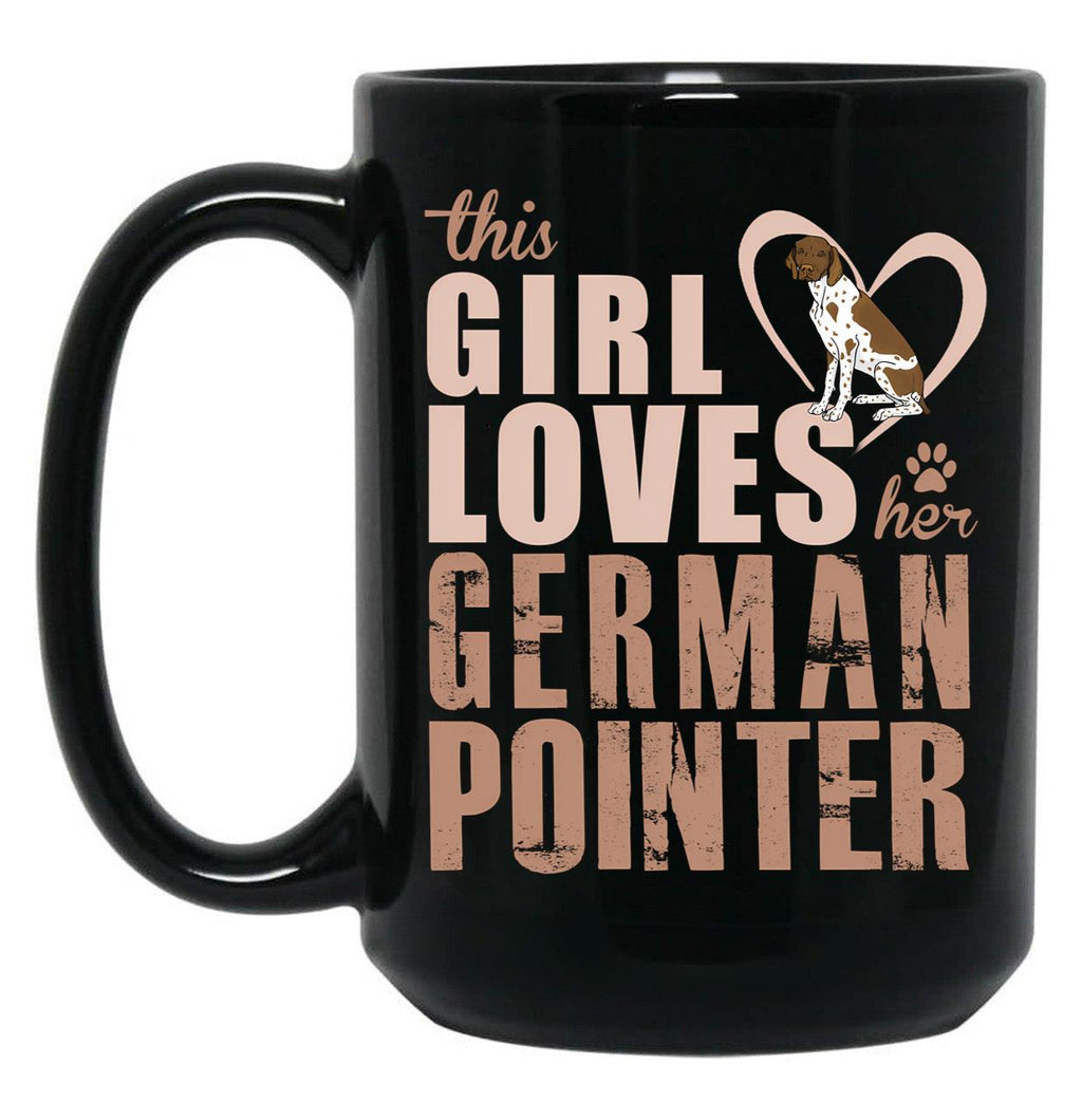 This Girl Loves Her German Shorthaired Pointer Especially For Gsp Owners Black Coffee Mug, Gift Coffee Mug