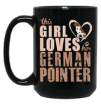 This Girl Loves Her German Shorthaired Pointer Especially For Gsp Owners Black Coffee Mug, Gift Coffee Mug