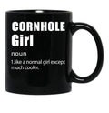 Cornhole Girl Definition Funny Cornhole Design Cornhole Quote Black Coffee Mug, Gift Coffee Mug - Black