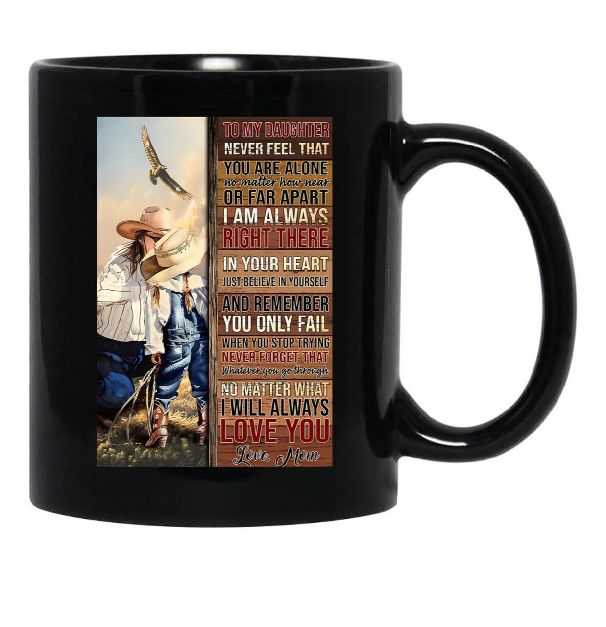 Cowgirl To My Daughter Black Coffee Mug - Black