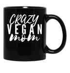Crazy Vegan Mom Black Coffee Mug, Gift Coffee Mug - Black