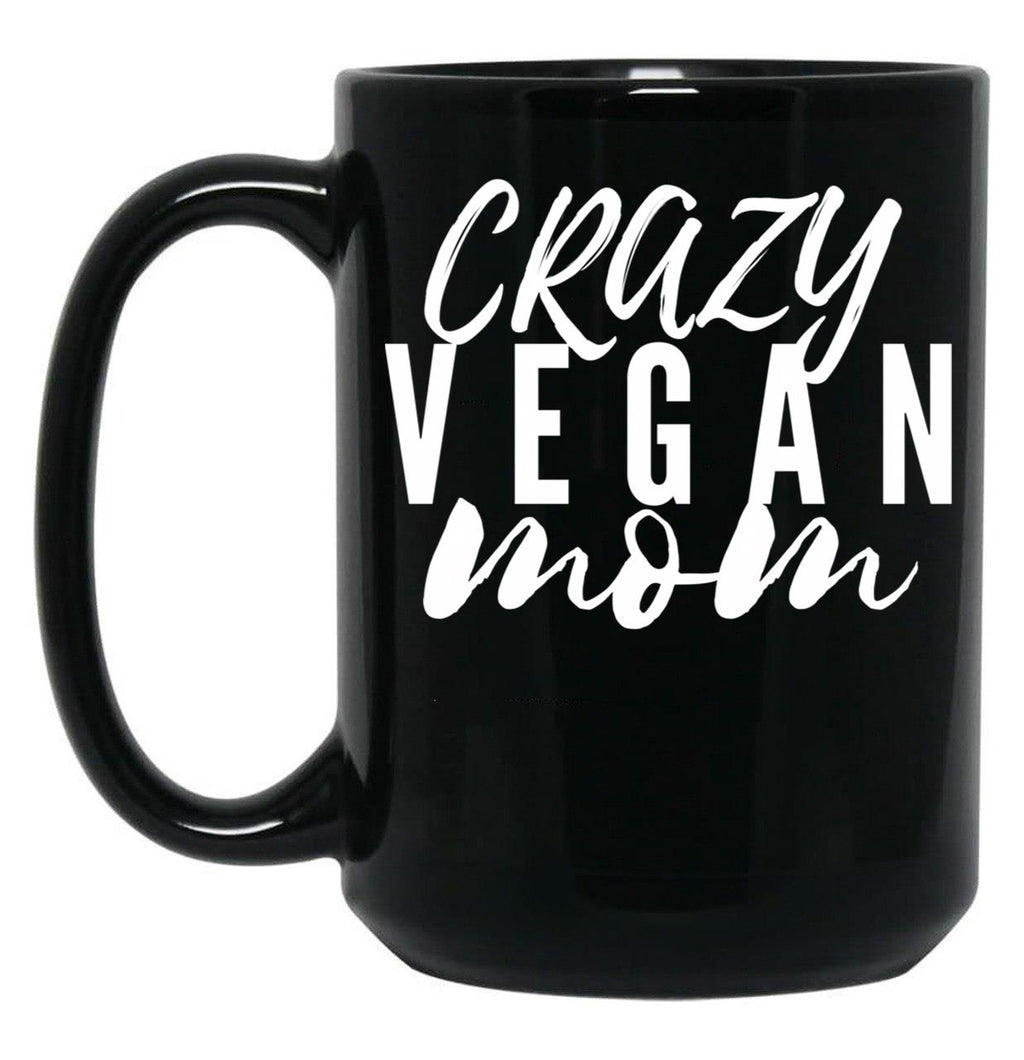 Crazy Vegan Mom Black Coffee Mug, Gift Coffee Mug
