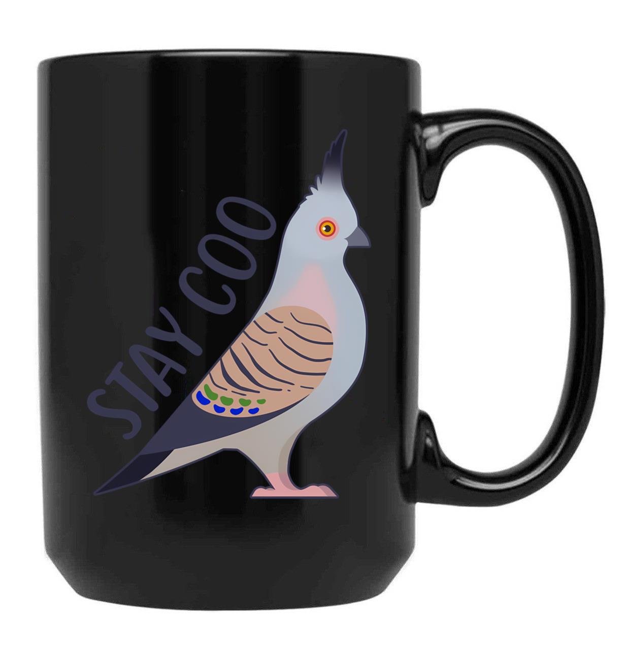Crested Pigeon Stay Coo Black Coffee Mug, Gift Coffee Mug