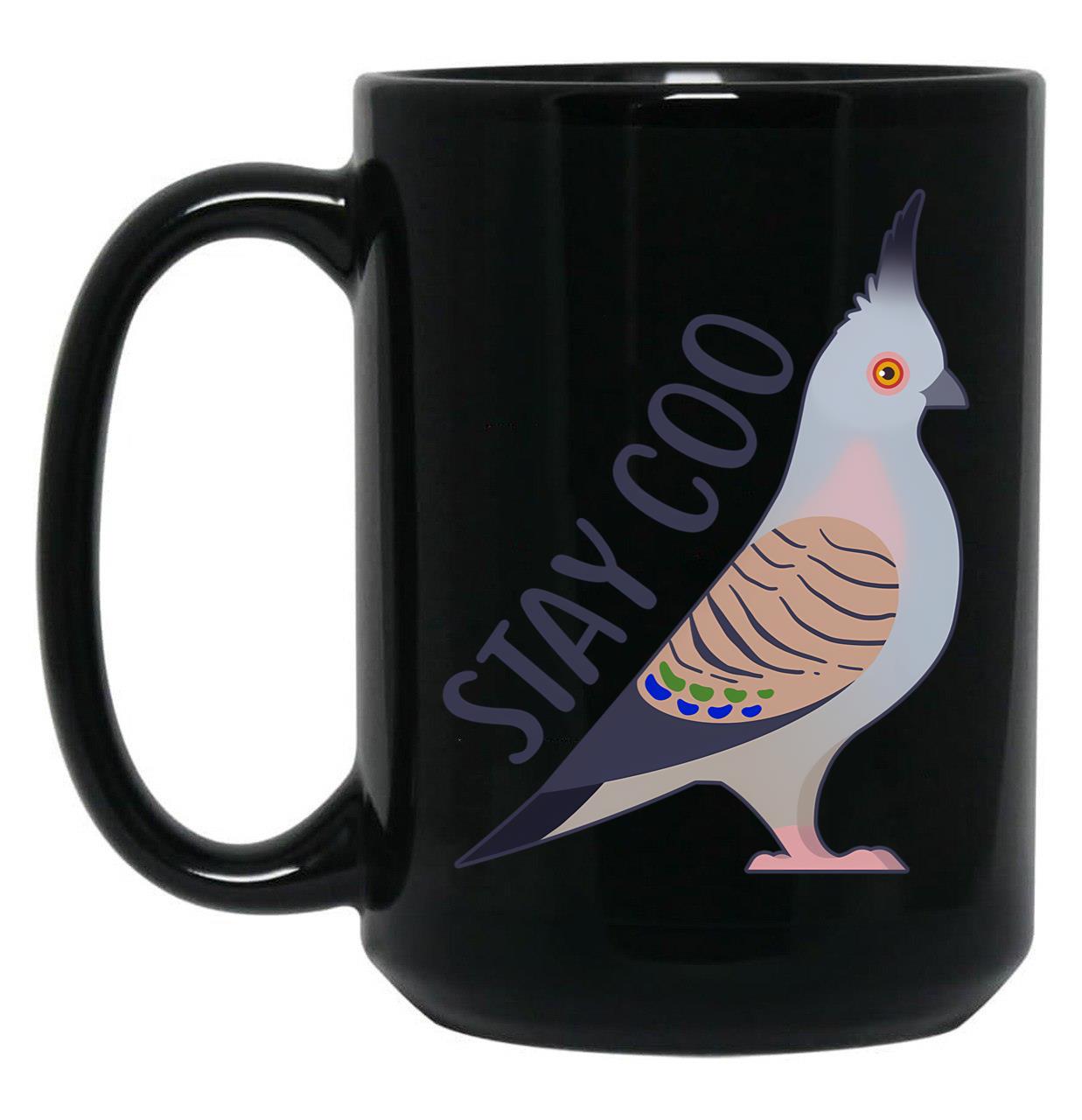 Crested Pigeon Stay Coo Black Coffee Mug, Gift Coffee Mug
