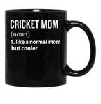 Cricket Mom Like A Normal Mom But Cooler Black Coffee Mug, Gift Coffee Mug - Black