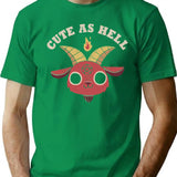 Cute As Hell T-Shirt for Men & Women, T-Shirts Graphic Tee - Green