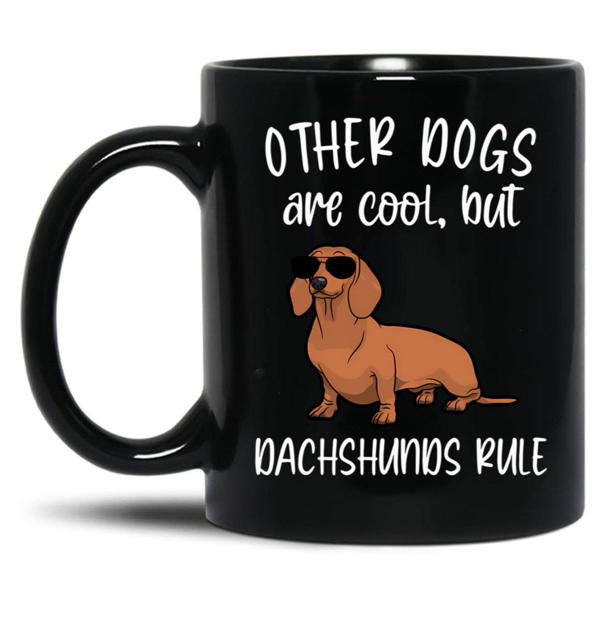 Cute Dachshunds Rule Funny Dachsund Mom Doxie Dad Black Coffee Mug, Gift Coffee Mug - Black