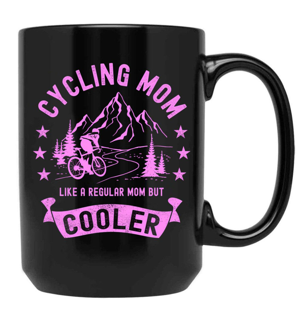 Cycling Mom Like A Regular Mom But Cooler Cyclist Funny Bicyclist Black Coffee Mug, Gift Coffee Mug