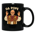Da Pope Cute Quotes Black Coffee Mug - Black