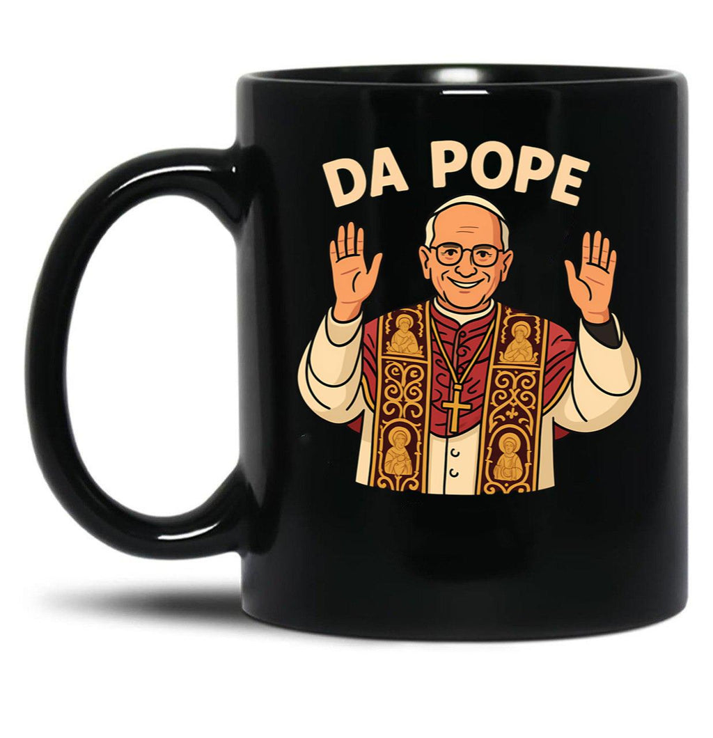Da Pope Cute Quotes Black Coffee Mug