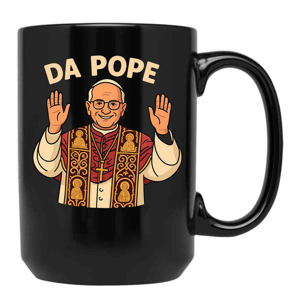 Da Pope Cute Quotes Black Coffee Mug - Black