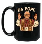 Da Pope Cute Quotes Black Coffee Mug