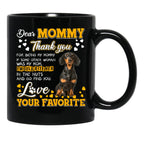 Dachshund Dog Dear Mommy Thank You For Being My Mommy Black Coffee Mug - Black