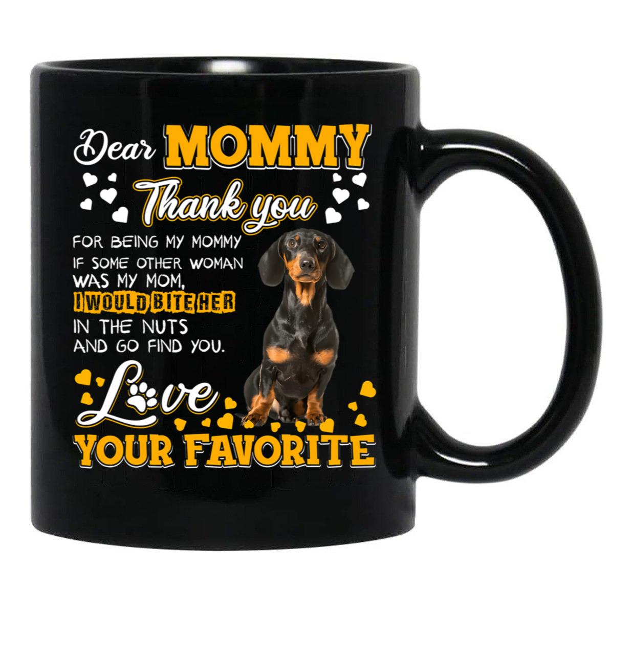 Dachshund Dog Dear Mommy Thank You For Being My Mommy Black Coffee Mug - Black
