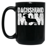 Dachshund Mom Wiener Weiner Doxie Mama Mother'S Day Gift Black Coffee Mug, Gift Coffee Mug