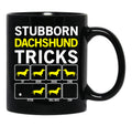 Dachshund Stubborn Dog Tricks Funny Gift Idea Black Coffee Mug, Gift Coffee Mug - Black