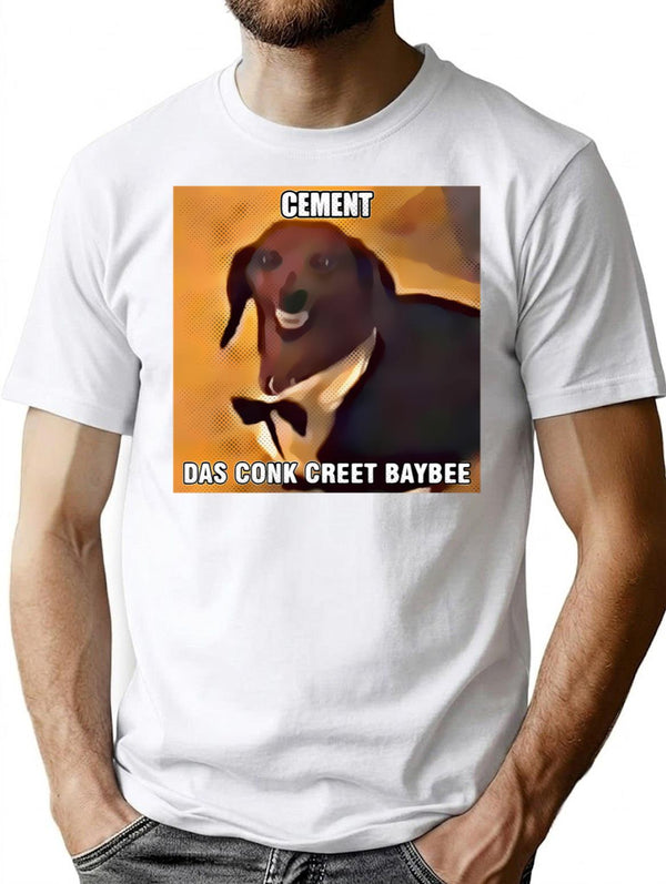 Dachsund Meme Cement Das Conk Creet Baybee Premium Heavyweight Cotton T-Shirt - White