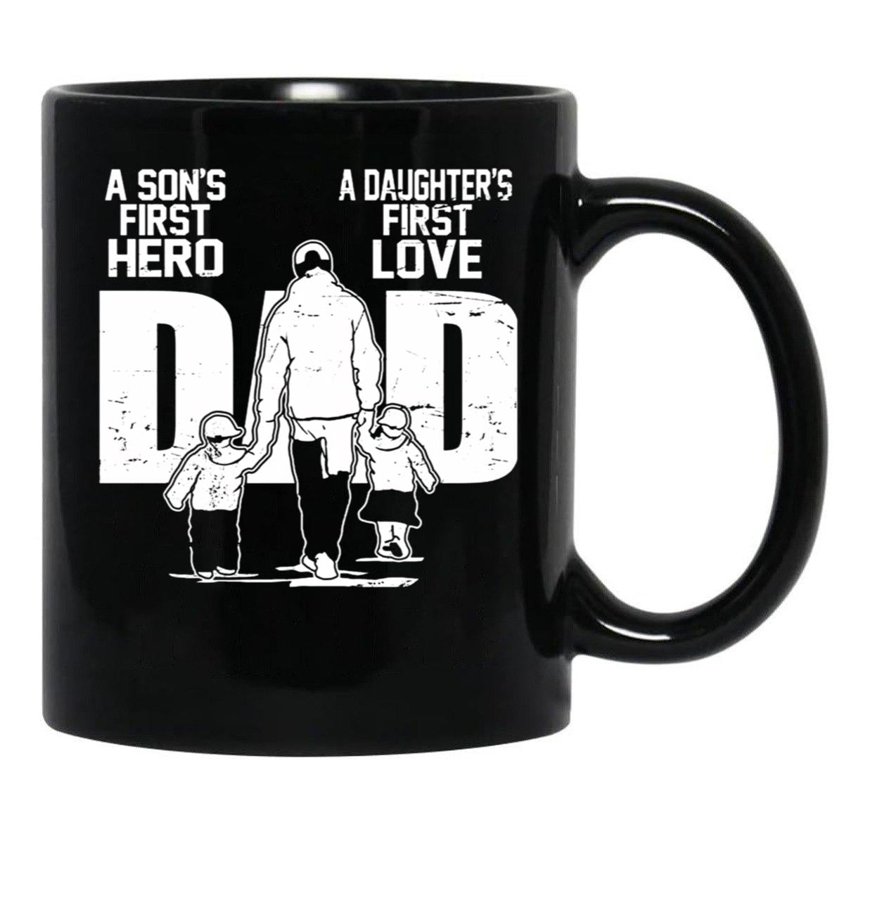 Dad A Sons First Hero Daughters First Love Father'S Day Black Coffee Mug - Black