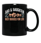 Dad And Daughter Best Buddies For Life Black Coffee Mug - Black