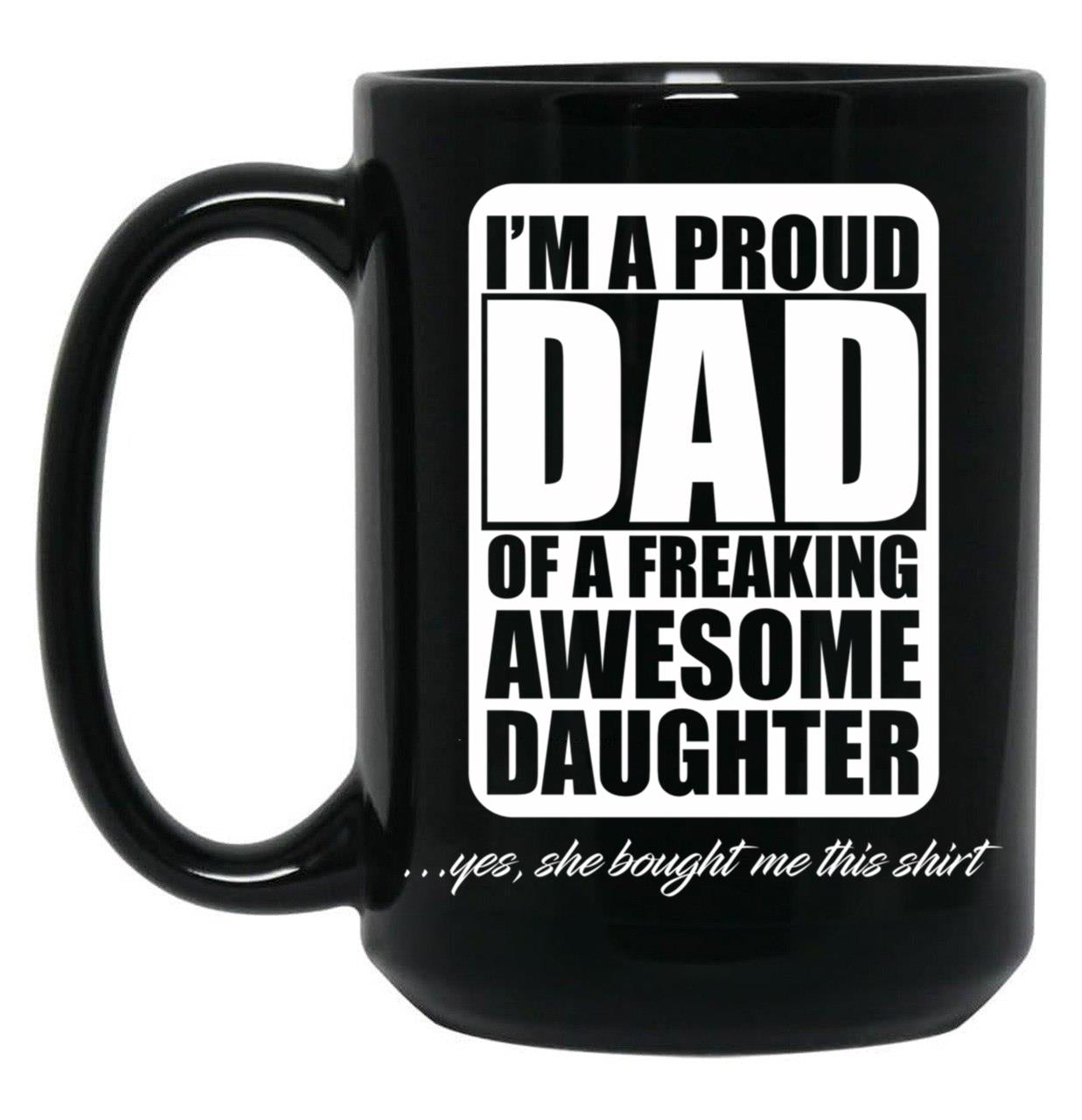 Dad And Daughter Mug Black Coffee Mug