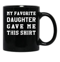Dad Birthday - Dad Gift From Daughter Black Coffee Mug - Black