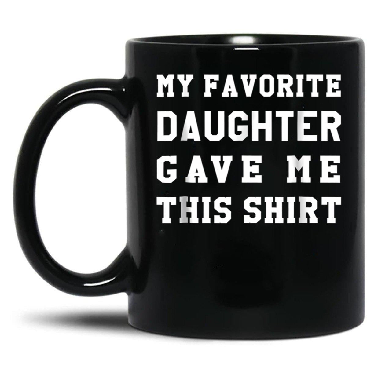 Dad Birthday - Dad Gift From Daughter Black Coffee Mug
