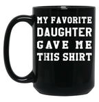 Dad Birthday - Dad Gift From Daughter Black Coffee Mug