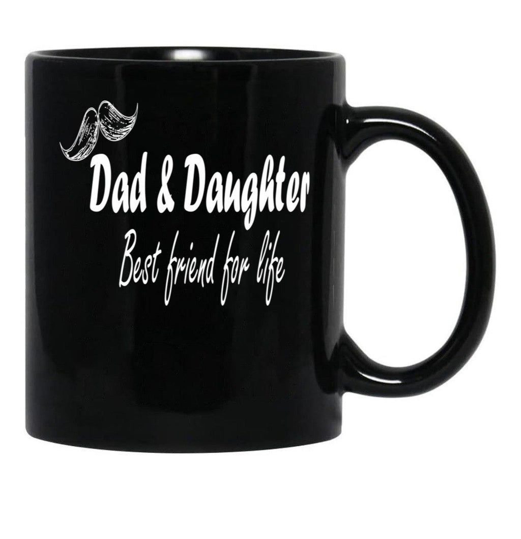 Dad Daughter Best Friend For Life Black Coffee Mug - Black