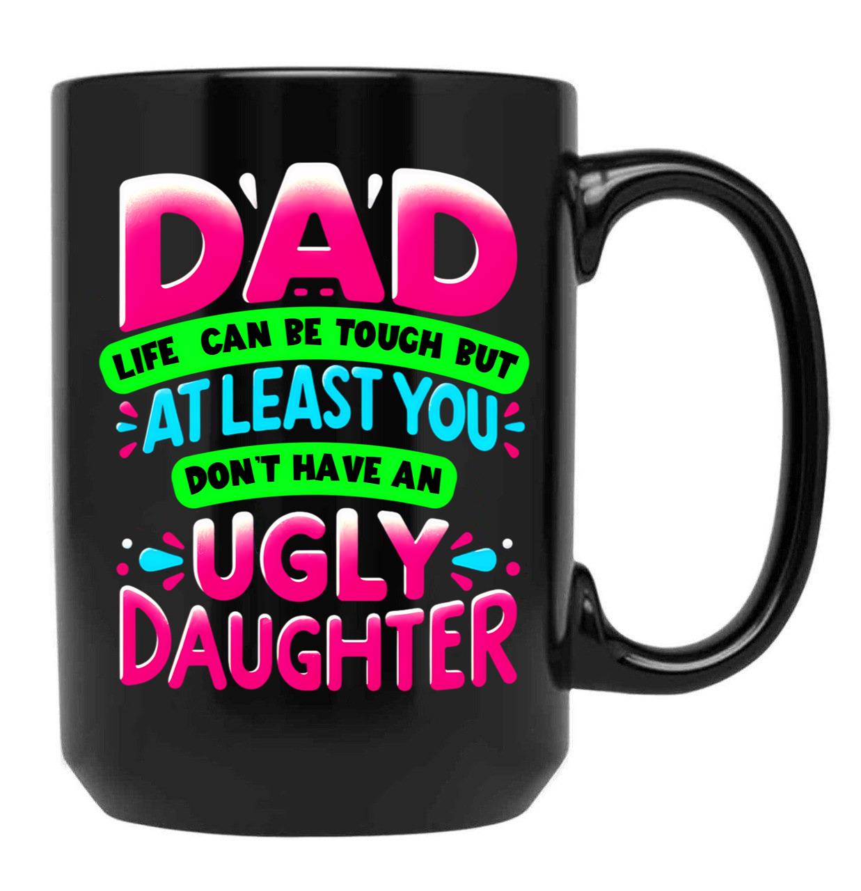 Dad Daughter Funny Quote Mug Humorous Father'S Day Gift Black Coffee Mug - Black