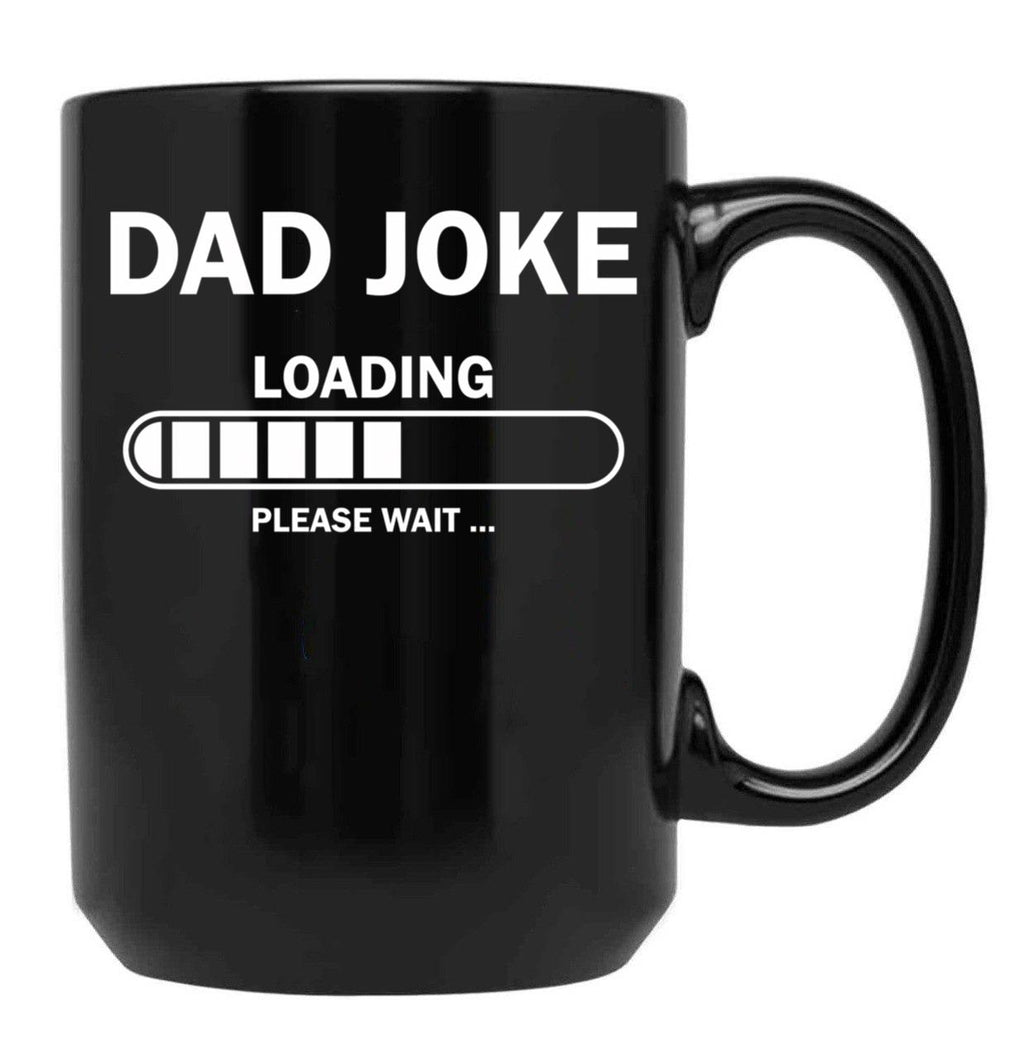 Dad Joke Loading Funny Dad Black Coffee Mug, Gift Coffee Mug