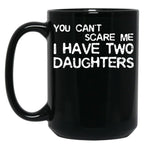 Dad Of Two Daughters Gift Black Coffee Mug