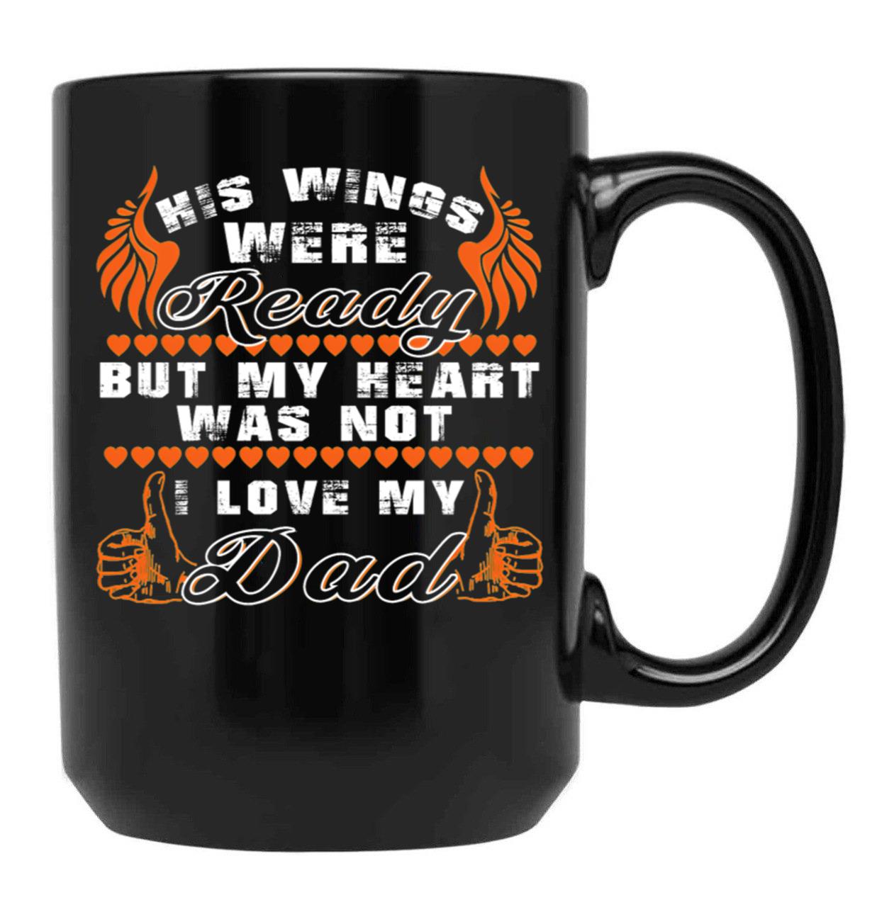 Dad Ready My Heart Love Black Coffee Mug - Black