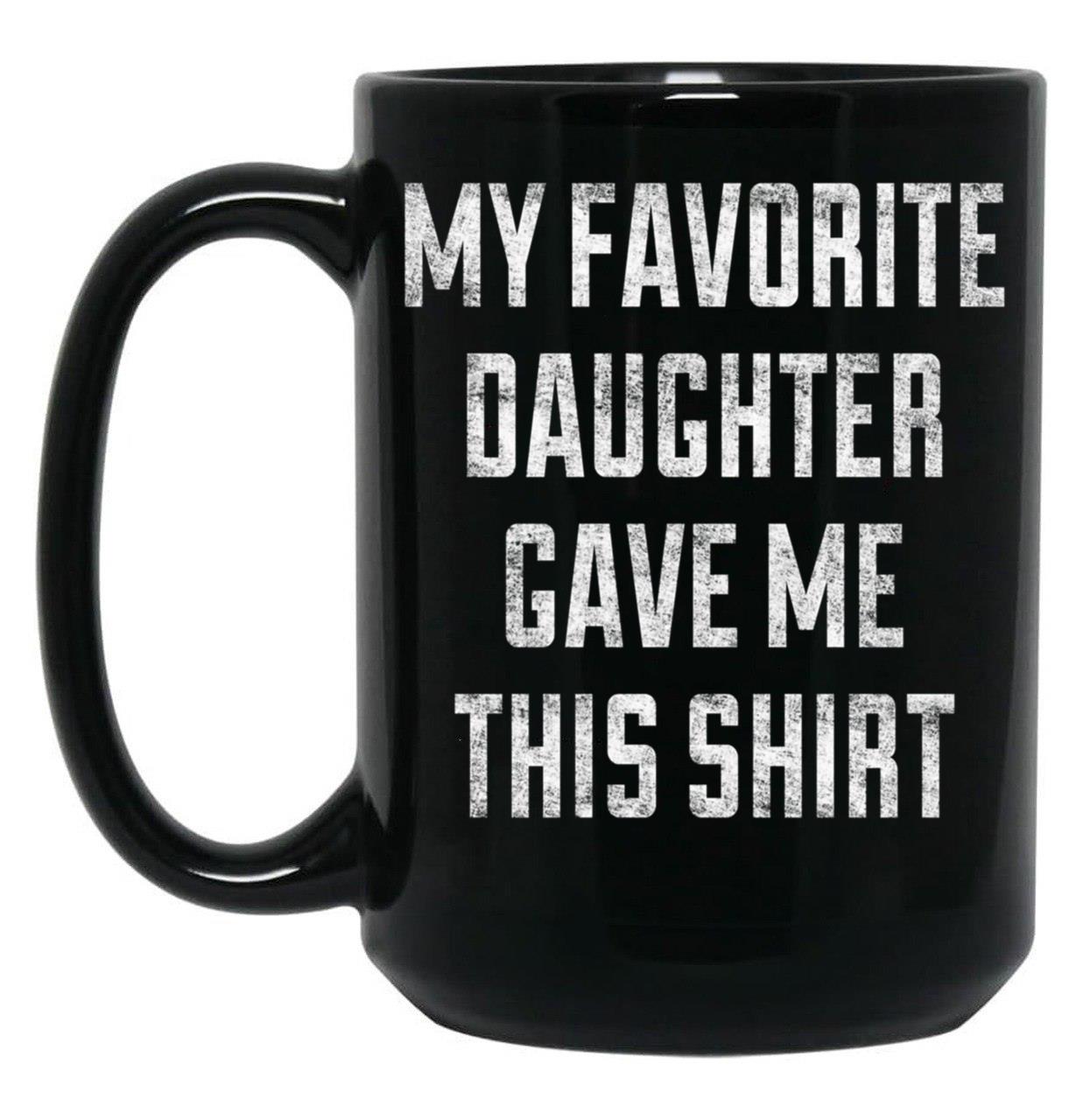 Dad Mug From Daughter Black Coffee Mug
