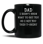 Dad Mug Black Coffee Mug