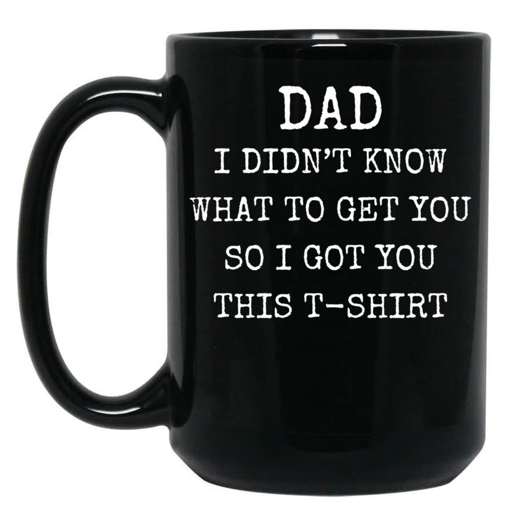 Dad Mug Black Coffee Mug
