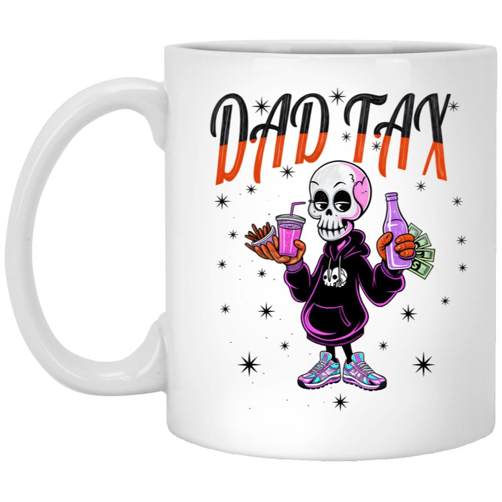 Dad Tax Classic Mug White Coffee Mug